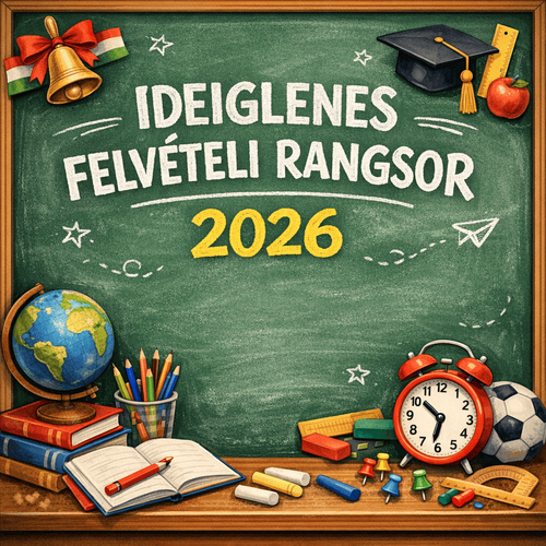 Ideiglenes felvételi rangsor 2026